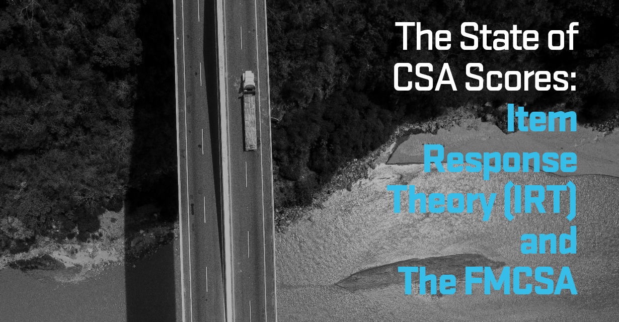 CSA Score, IRT or Item REsponse Theory and FMCSA